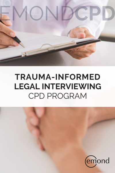 Trauma-Informed Legal Interviewing